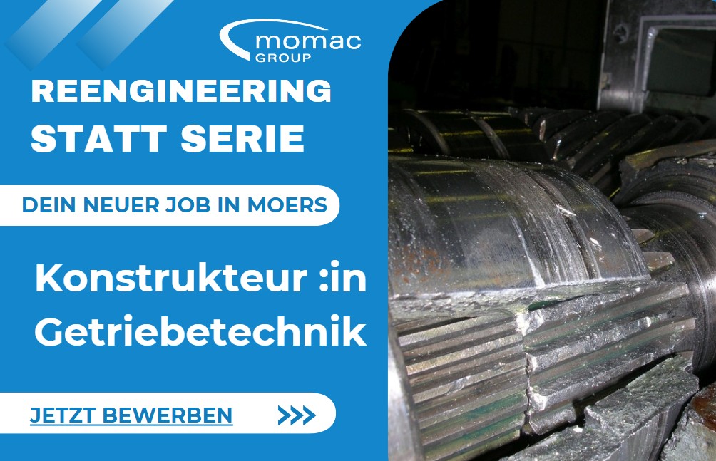 Stellenangebot für Konstrukteure in 47441 Moers. Getriebetechnik Antriebstechnik Stelle Stellenausschreibung momac Group